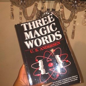 Three Magic Words:The Key to Power,Peace & Plenty